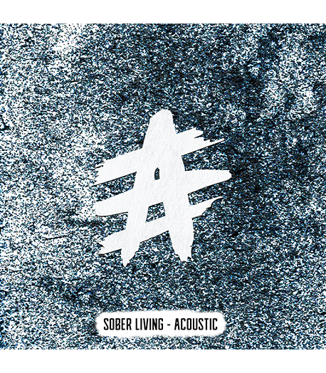 Sober Living (Acoustic) - Digital Download